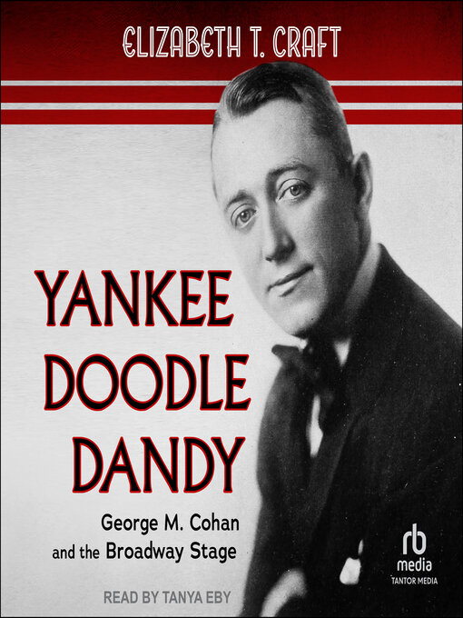 Title details for Yankee Doodle Dandy by Elizabeth Titrington Craft - Available